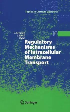Regulatory Mechanisms of Intracellular Membrane Transport