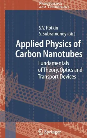 Applied Physics of Carbon Nanotubes