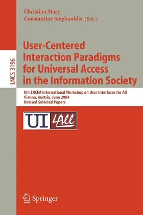 User-Centered Interaction Paradigms for Universal Access in the Information Society
