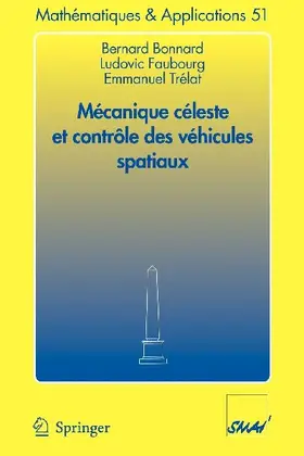Mécanique céleste et contrôle des véhicules spatiaux