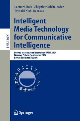 Intelligent Media Technology for Communicative Intelligence