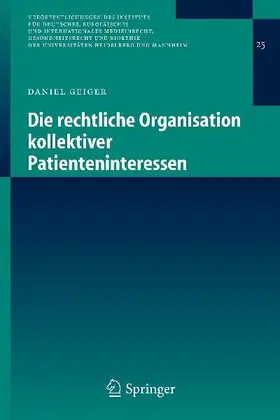 Die rechtliche Organisation kollektiver Patienteninteressen