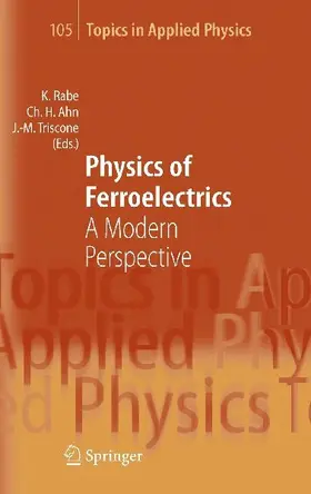 Physics of Ferroelectrics