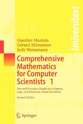 Comprehensive Mathematics for Computer Scientists 1