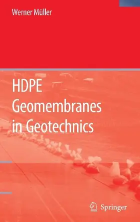 HDPE Geomembranes in Geotechnics