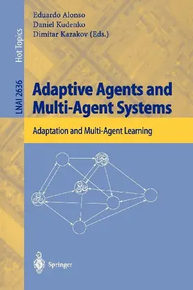 Adaptive Agents and Multi-Agent Systems