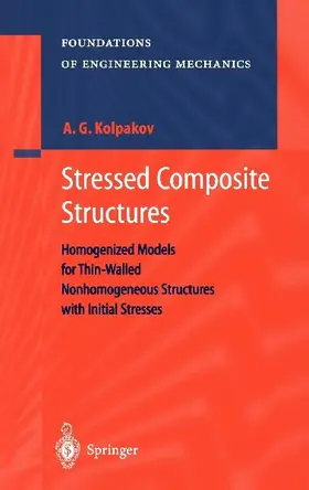 Stressed Composite Structures