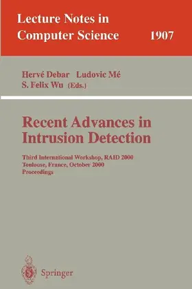 Recent Advances in Intrusion Detection