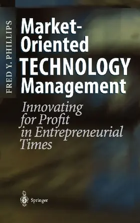 Market-Oriented Technology Management