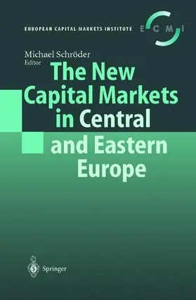 The New Capital Markets in Central and Eastern Europe