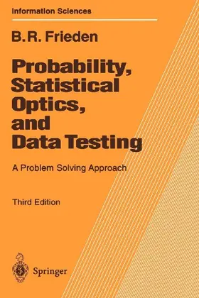 Probability, Statistical Optics, and Data Testing