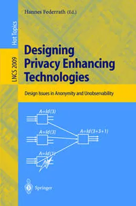 Designing Privacy Enhancing Technologies