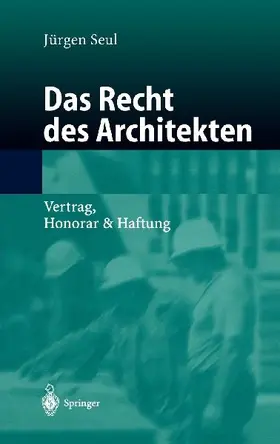 Das Recht des Architekten