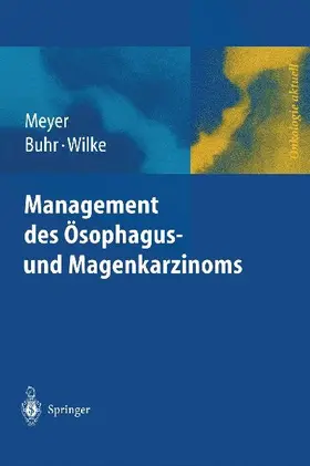 Management des Magen- und Ösophaguskarzinoms