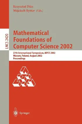 Mathematical Foundations of Computer Science 2002