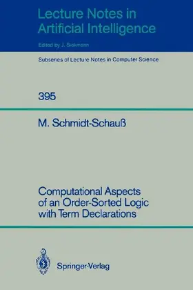 Computational Aspects of an Order-Sorted Logic with Term Declarations