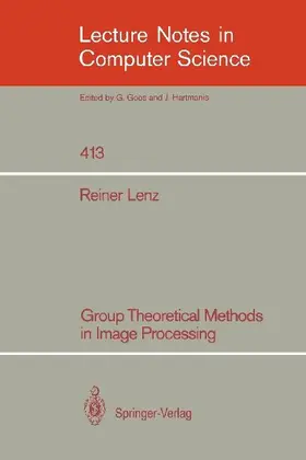 Group Theoretical Methods in Image Processing