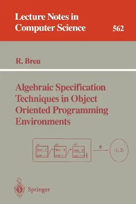 Algebraic Specification Techniques in Object Oriented Programming Environments
