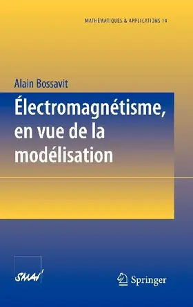 Électromagnétisme, en vue de la modélisation