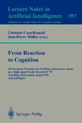 From Reaction to Cognition