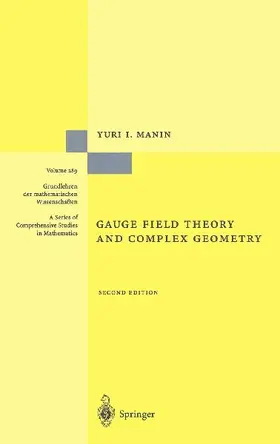 Gauge Field Theory and Complex Geometry