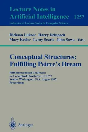 Conceptual Structures: Fulfilling Peirce's Dream