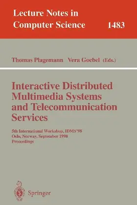 Interactive Distributed Multimedia Systems and Telecommunication Services