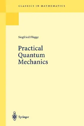 Practical Quantum Mechanics