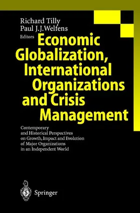Economic Globalization, International Organizations and Crisis Management