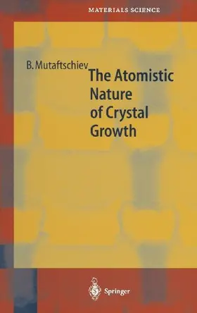 The Atomistic Nature of Crystal Growth