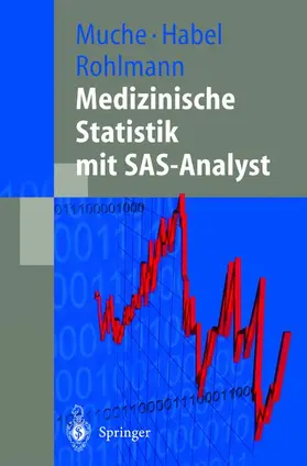 Medizinische Statistik mit SAS-Analyst