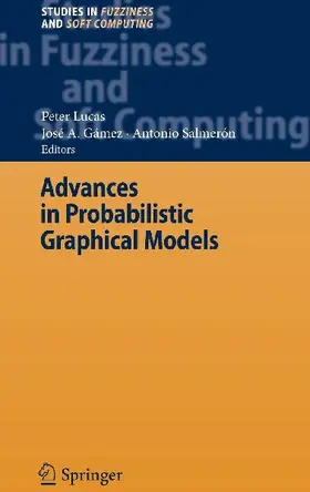 Advances in Probabilistic Graphical Models