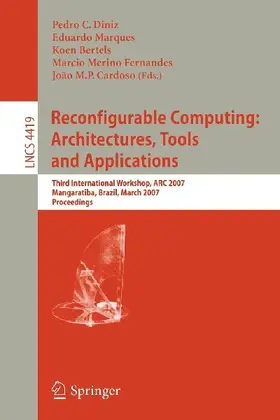 Reconfigurable Computing: Architectures, Tools and Applications
