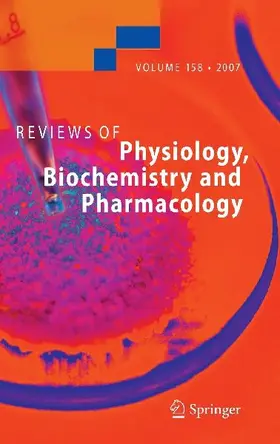 Reviews of Physiology, Biochemistry and Pharmacology 158