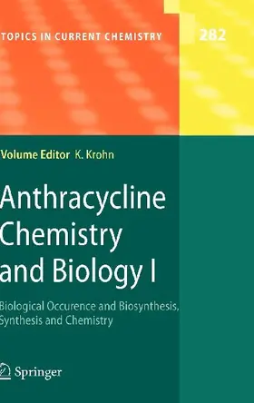 Anthracycline Chemistry and Biology I