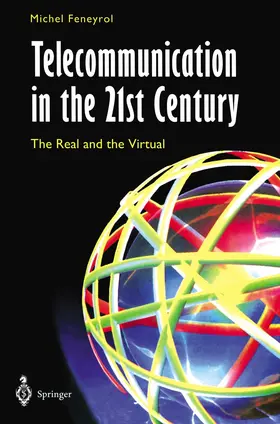 Telecommunication in the 21st Century