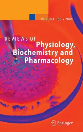 Reviews of Physiology, Biochemistry and Pharmacology 160