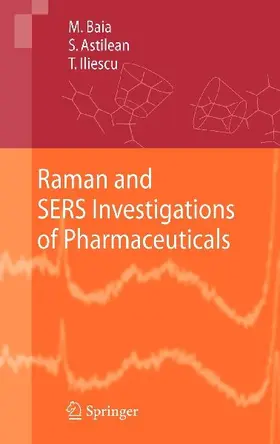 Raman and SERS Investigations of Pharmaceuticals