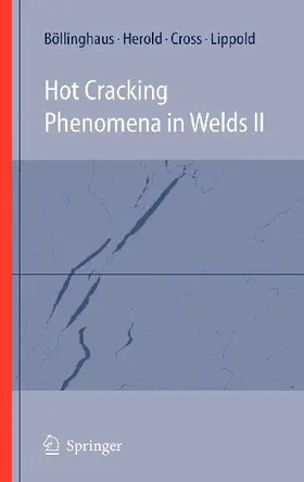 Hot Cracking Phenomena in Welds II