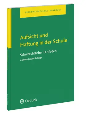 Aufsicht und Haftung in der Schule