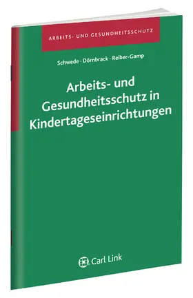 Arbeits- u.Gesundheitsschutz in Kindertageseinrichtungen