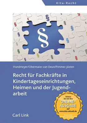 Recht für Fachkräfte in Kindertageseinrichtungen, Heimen und der Jugendarbeit