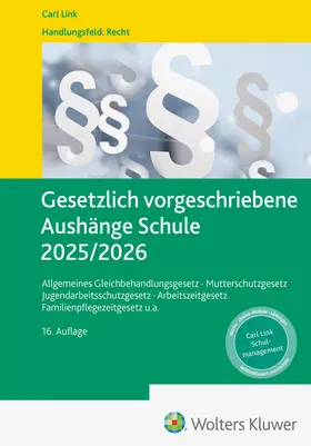 Gesetzlich vorgeschriebene Aushänge Schule 2025 / 2026
