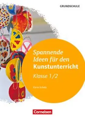Spannende Ideen für den Kunstunterricht Grundschule
