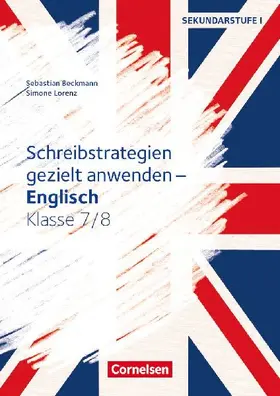 Schreibstrategien gezielt anwenden - Schreibkompetenz Fremdsprachen SEK I - Englisch - Klasse 7/8