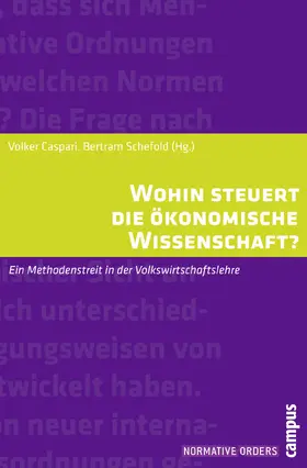Wohin steuert die ökonomische Wissenschaft?