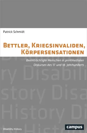 Bettler, Kriegsinvaliden, Körpersensationen