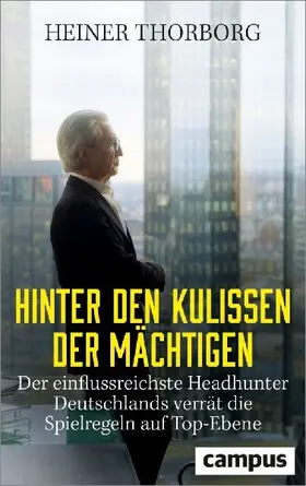 Hinter den Kulissen der Mächtigen