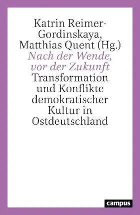 Nach der Wende, vor der Zukunft