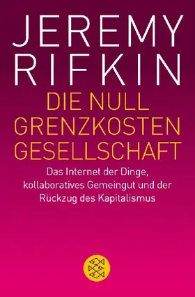 Die Null-Grenzkosten-Gesellschaft